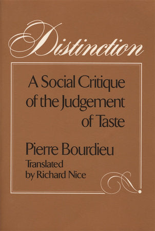 Distinction Paperback by Pierre Bourdieu