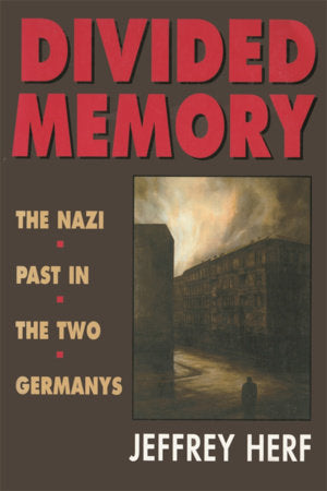 Divided Memory Paperback by Jeffrey Herf