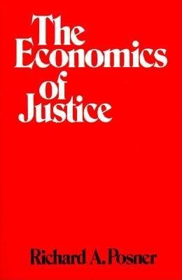 Economics of Justice Paperback by Richard A. Posner
