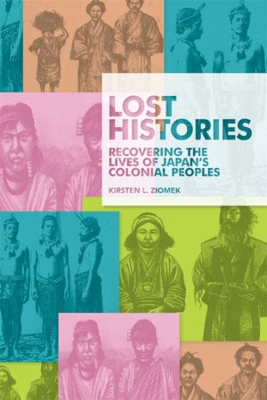 Lost Histories Paperback by Kirsten L. Ziomek