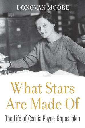 What Stars Are Made Of Hardcover by Donovan Moore