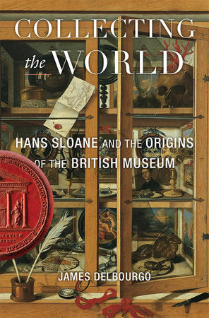 Collecting the World Paperback by James Delbourgo
