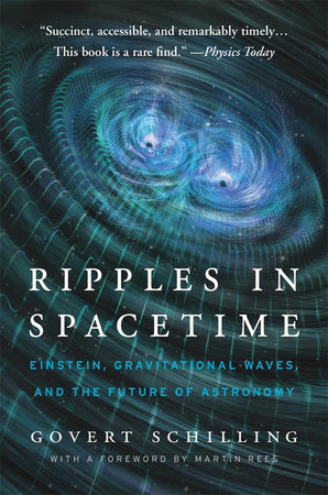 Ripples in Spacetime Paperback by Govert Schilling