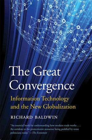 Great Convergence Paperback by Richard Baldwin