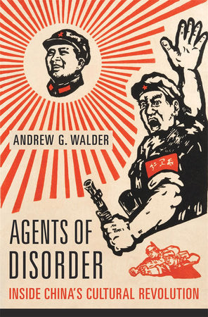 Agents of Disorder Hardcover by Andrew G. Walder