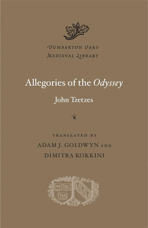 Allegories of the Odyssey Hardcover by John Tzetzes