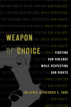 Weapon of Choice Hardcover by Ian Ayres
