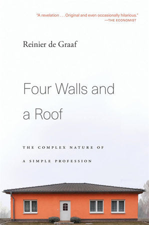 Four Walls and a Roof Paperback by Reinier de Graaf