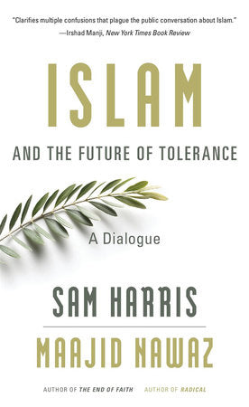 Islam and the Future of Tolerance Paperback by Sam Harris