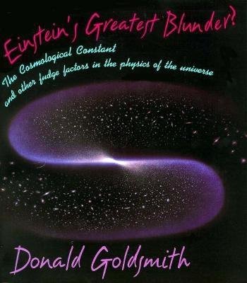 Einstein's Greatest Blunder? Paperback by Donald Goldsmith