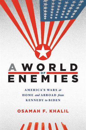 World of Enemies Hardcover by Osamah F. Khalil