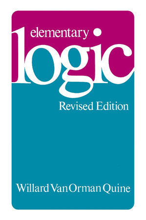 Elementary Logic Paperback by W. V. Quine