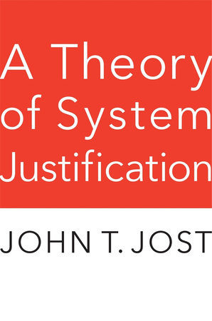Theory of System Justification Hardcover by John T. Jost