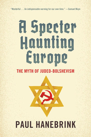 Specter Haunting Europe Paperback by Paul Hanebrink