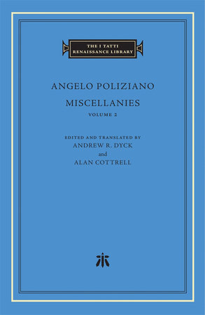 Miscellanies Hardcover by Angelo Poliziano