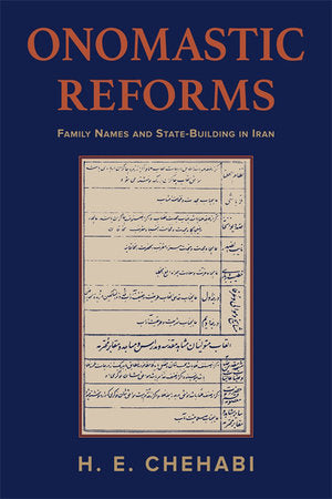 Onomastic Reforms Paperback by H. E. Chehabi