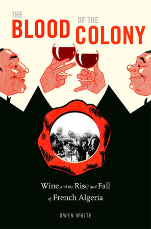 Blood of the Colony Hardcover by Owen White