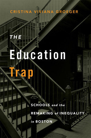 Education Trap Hardcover by Cristina Viviana Groeger