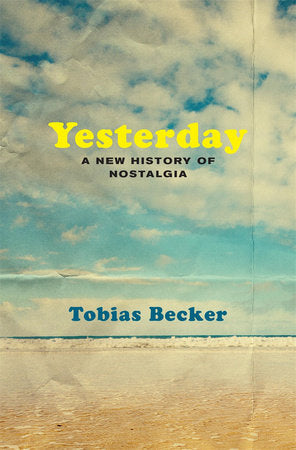 Yesterday Hardcover by Tobias Becker