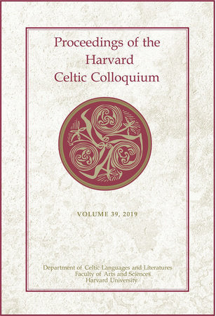 Proceedings of the Harvard Celtic Colloquium, 39: 2019 Hardcover by Myrzinn Boucher-Durand