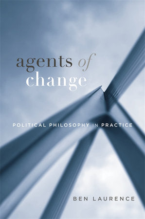 Agents of Change Hardcover by Ben Laurence