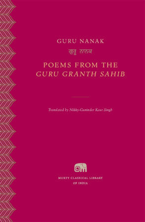 Poems from the Guru Granth Sahib Hardcover by Guru Nanak