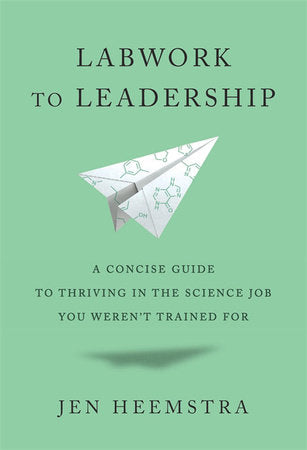 Labwork to Leadership Hardcover by Heemstra, Jen