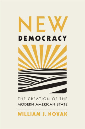 New Democracy Hardcover by William J. Novak