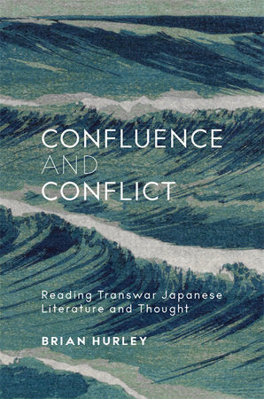 Confluence and Conflict Hardcover by Brian Hurley
