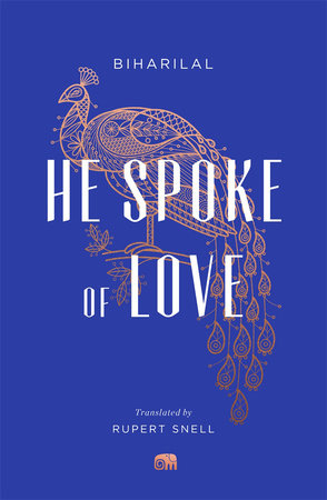 He Spoke of Love Paperback by Biharilal