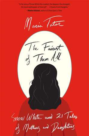 Fairest of Them All Paperback by Maria Tatar