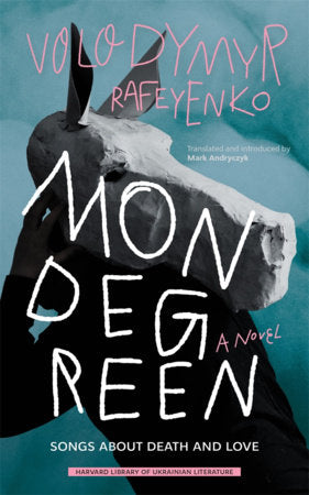 Mondegreen Paperback by Volodymyr Rafeyenko