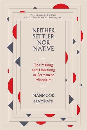 Neither Settler nor Native TR by Mahmood Mamdani