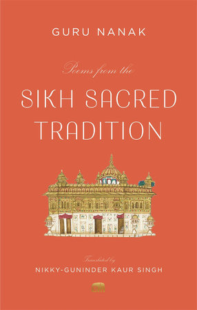Poems from the Sikh Sacred Tradition Paperback by Guru Nanak