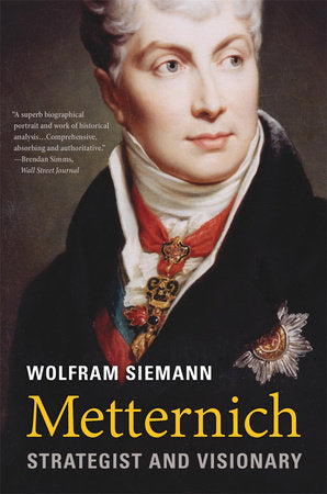 Metternich Paperback by Wolfram Siemann