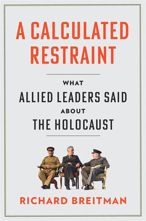 Calculated Restraint Hardcover by Breitman, Richard