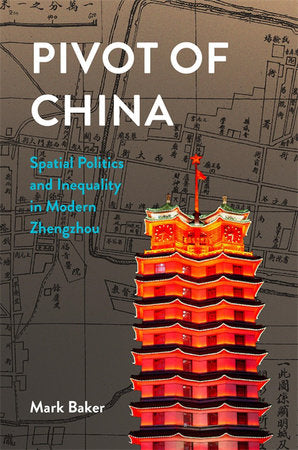 Pivot of China Hardcover by Mark Baker