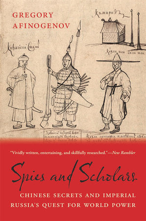 Spies and Scholars Paperback by Gregory Afinogenov
