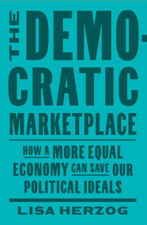 Democratic Marketplace Hardcover by Herzog, Lisa