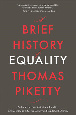 Brief History of Equality Paperback by Thomas Piketty