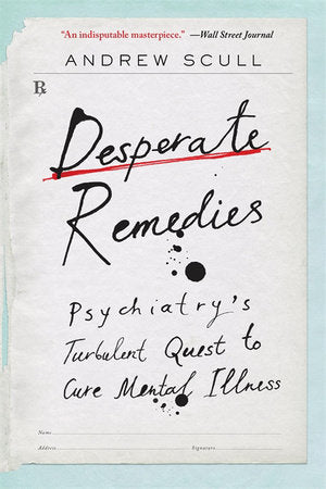 Desperate Remedies Paperback by Andrew Scull