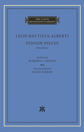 Dinner Pieces Hardcover by Leon Battista Alberti