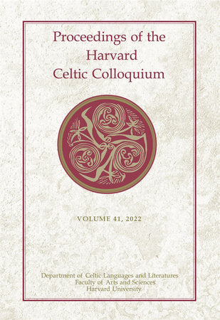 Proceedings of the Harvard Celtic Colloquium, 41: 2022 Hardcover by Lorena Alessandrini