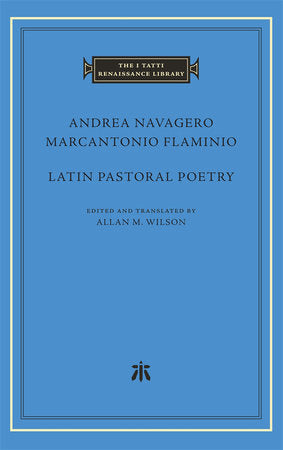 Latin Pastoral Poetry Hardcover by Andrea Navagero
