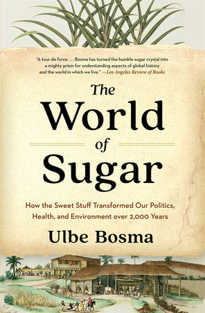 World of Sugar Paperback by Bosma, Ulbe