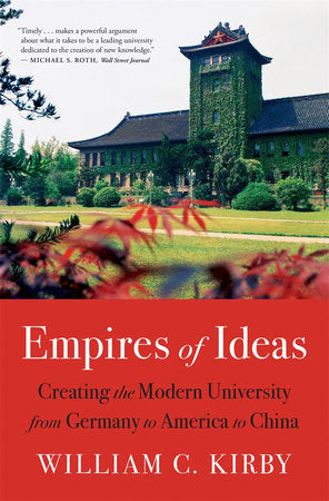 Empires of Ideas Paperback by Kirby, William C.