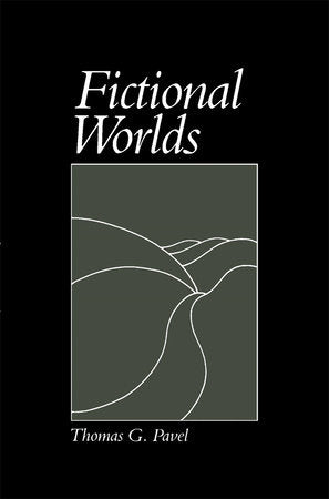 Fictional Worlds Paperback by Thomas G. Pavel