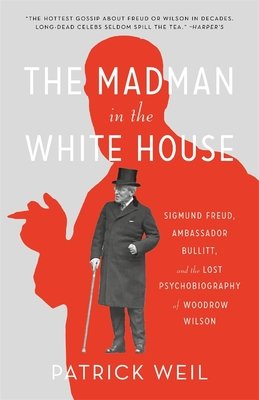 Madman in the White House Paperback by Patrick Weil