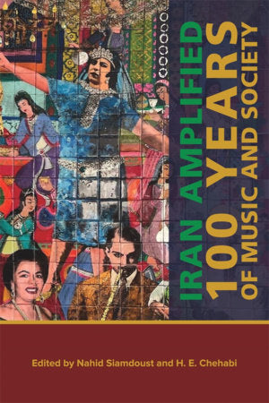 Iran Amplified Paperback by Nahid Siamdoust