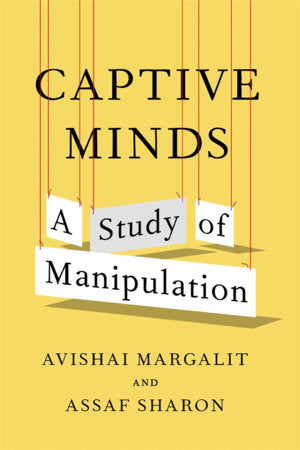 Captive Minds Hardcover by Avishai Margalit